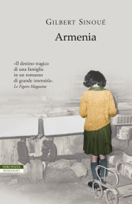 Title: Armenia, Author: Gilbert Sinoué