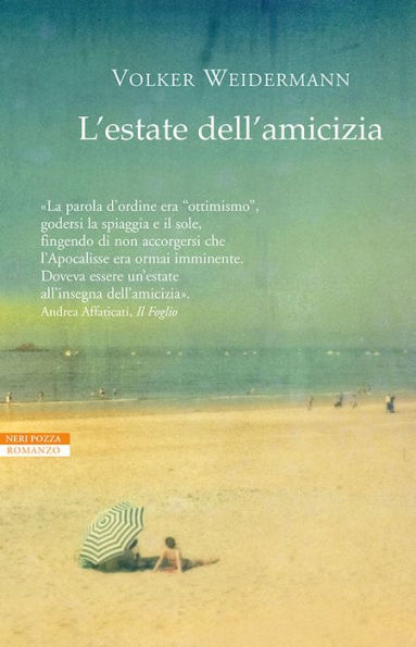 L'estate dell'amicizia