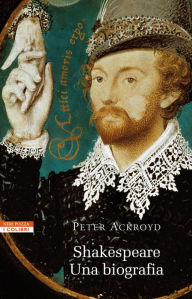 Title: Shakespeare: Una biografia, Author: Peter Ackroyd