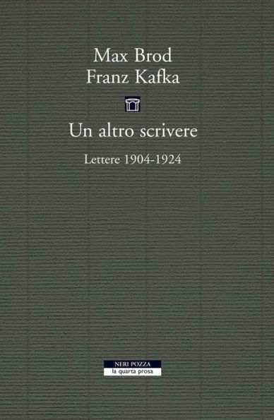 Un altro scrivere: Lettere 1904-1924