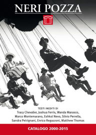 Title: Catalogo Neri Pozza 2000-2015, Author: Editore Neri Pozza