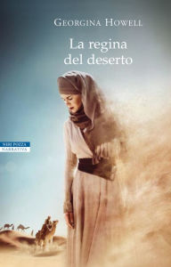 Title: La regina del deserto, Author: Georgina Howell