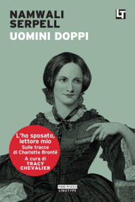 Title: Uomini doppi: L'ho sposato, lettore mio, Author: Namwali Serpell