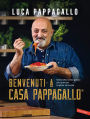 Benvenuti a Casa Pappagallo®: Oltre 150 ricette golose per portare la gioia in tavola