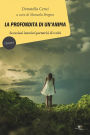 La profondità di un'anima