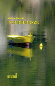 Title: Interferenze, Author: Adriano Zuccatti