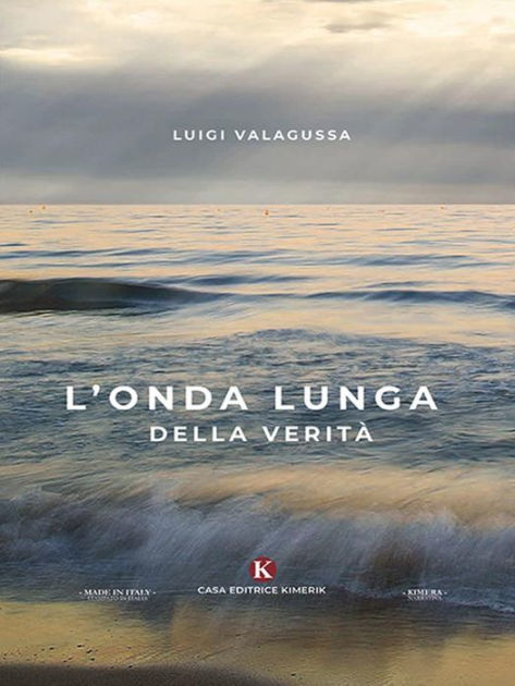 L'onda lunga della Verità by Luigi Valagussa | eBook | Barnes & Noble®