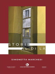 Title: Storie al di là, Author: Simonetta Marchesi