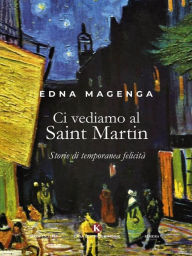 Title: Ci vediamo al Saint Martin, Author: Edna Magenga