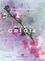 Title: Nuvole grigie, Author: Riccardo Verdecchia