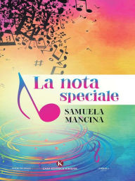 Title: La nota speciale, Author: Samuela Mancina