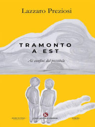 Title: Tramonto a Est, Author: Lazzaro Preziosi