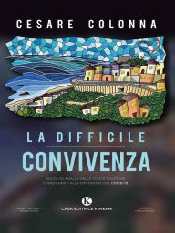 Title: La difficile convivenza, Author: Cesare Colonna