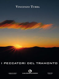 Title: I peccatori del tramonto, Author: Vincenzo Turba