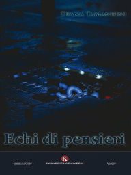 Title: Echi di pensieri, Author: Diana Tamantini