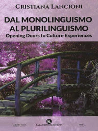 Title: Dal Monolinguismo al Plurilinguismo, Author: Cristiana Lancioni