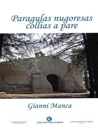 Title: Paragulas nugoresas collias a pare, Author: Gianni Manca