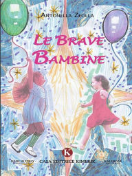 Title: Le brave bambine, Author: Antonella Zeolla