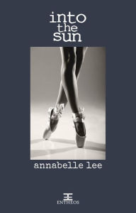 Title: Into the sun, Author: Annabelle Lee