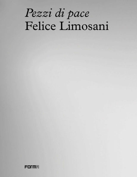 Felice Limosani. Pezzi di Pace