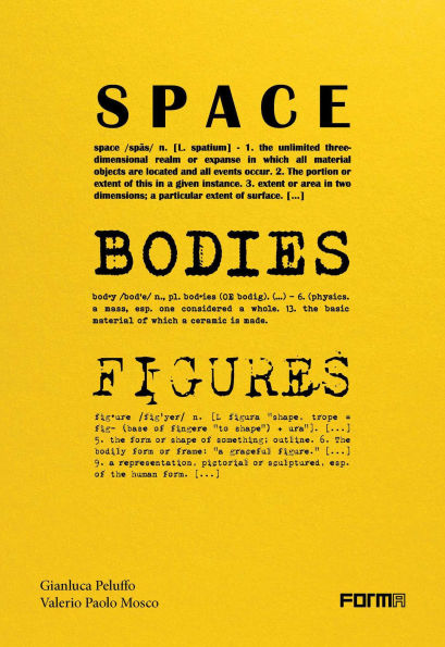 Space, Bodies, Figures.: A genealogy for Peluffo & Partners' Architecture