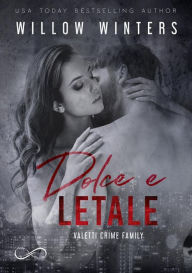 Title: Dolce e letale, Author: Willow Winters