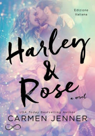 Title: Harley & Rose, Author: Carmen Jenner