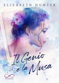 Title: Il genio e la Musa, Author: Elizabeth Hunter