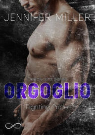 Title: Orgoglio, Author: Jennifer Miller