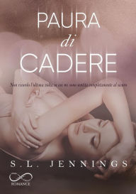 Title: Paura di Cadere, Author: S.L. Jennings