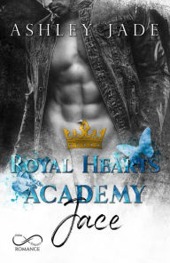 Title: Royal Hearts Academy: Jace, Author: Ashley Jade