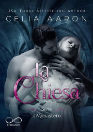 Title: La Chiesa, Author: Celia Aaron