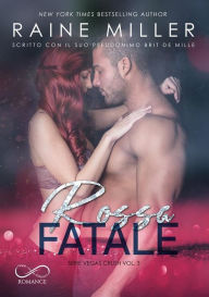 Title: Rossa Fatale, Author: Raine Miller