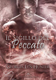 Title: Il sigillo del peccato, Author: Georgia Lyn Hunter