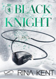 Title: Black Knight, Author: Rina Kent