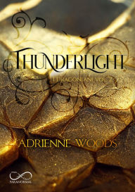 Title: Thunderlight, Author: Adrienne Woods