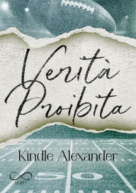 Title: Verità Proibita, Author: Alexander Kindle