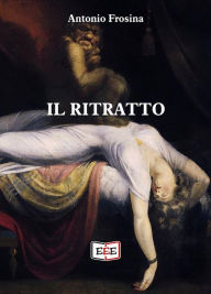 Title: Il ritratto, Author: Antonio Frosina