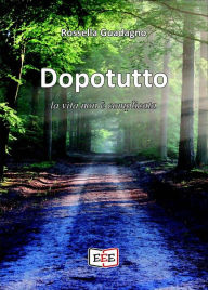 Title: Dopotutto la vita non è complicata, Author: Rossella Guadagno