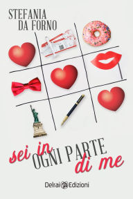 Title: Sei in ogni parte di me, Author: Stefania Da Forno