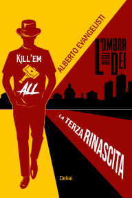 Title: L'ombra degli dei: La terza rinascita, Author: Alberto Evangelisti