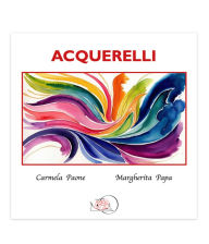 Title: Acquerelli, Author: Carmela Paone