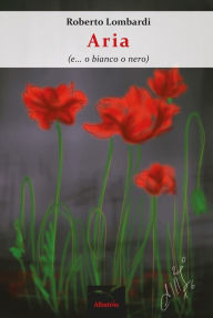 Title: Aria, Author: Roberto Lombardi
