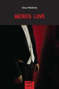 Title: Necro's love, Author: Giusy Madonia