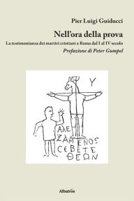 Title: Nell'ora della prova, Author: Pier Luigi Guiducci