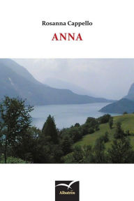 Title: Anna, Author: Rosanna Cappello