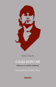 Title: L'alba dopo me, Author: Stefano Calandra