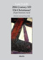 Extracts From: 20Th Century Ad Ubi Christianus?: Edited by Carla and Franca Podo
