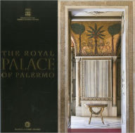 Title: The Royal Palace of Palermo, Author: Maria Andaloro