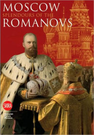 Title: Moscow: Splendours of the Romanovs, Author: Brigitte De Montclos